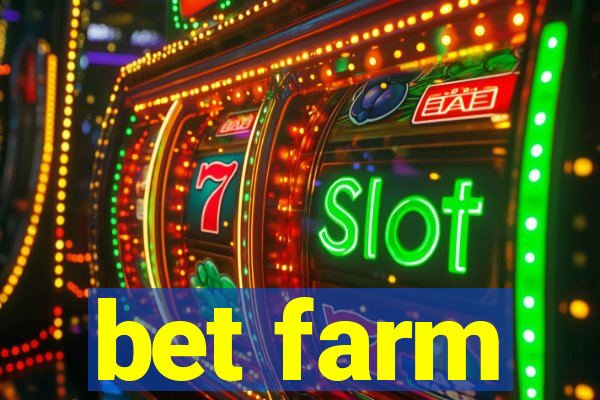 bet farm